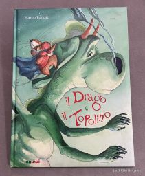 LIBRO IL DRAGO E IL TOPOLINO