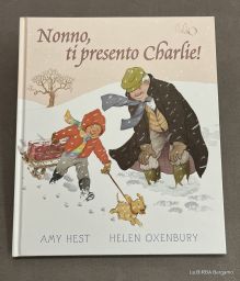 LIBRO NONNO TI PRESENTO CHARLY