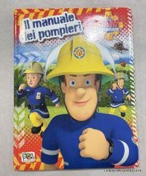 IL MANUALE DEI POMPIERI