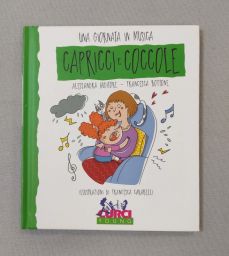 CAPRICCI E COCCOLE + CD