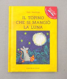 IL TOPINO CHE SI MANGIO LA LUNA