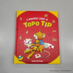 LIBRO IL GRANDE LIBRO DI TOPO TIP