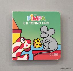 LIBRI CAR PIMPA E IL TOPINO LINO