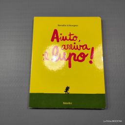 LIBRO CARTONATO AIUTO ARRIVA IL LUPO