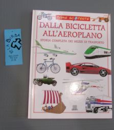 LIBRO DALLA BICICLETTA ALL'AEROPLANO