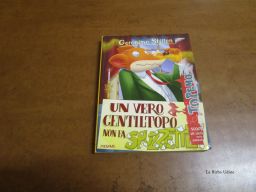 LIBRO GERONIMO STILTON UN VERO GENTILUOMO NON FA SPUZZETTE